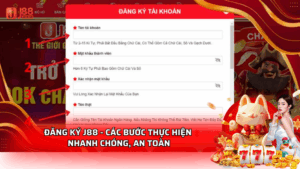 J88 ⭐️ Truy Cập Trang Chủ J88 AURA Chính Thức 05/2026 44 Đăng ký j88 - hướng dẫn chi tiết người chơi